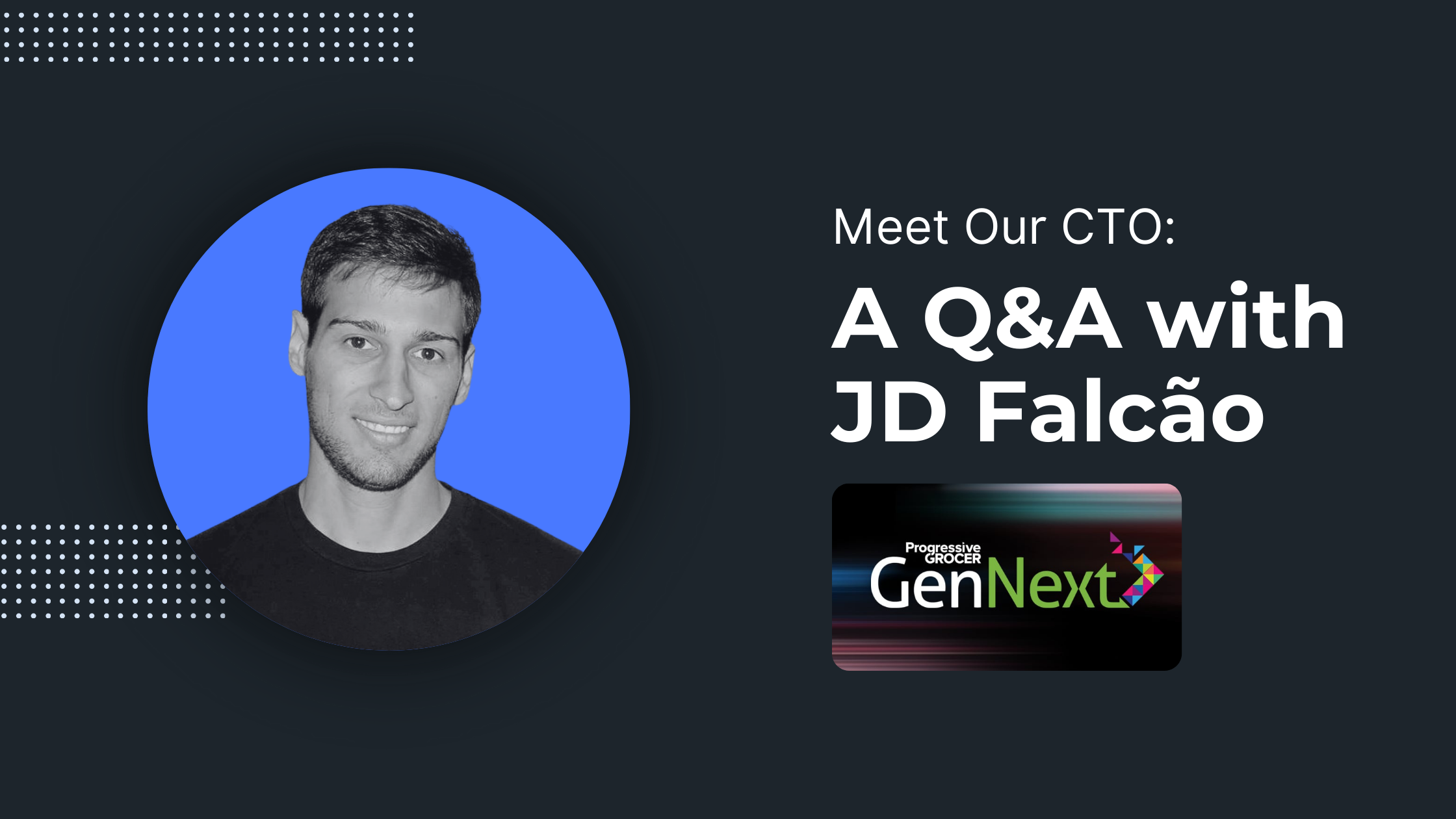 Meet Our CTO: A Q&A with JD Falcão